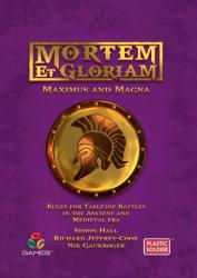 Mortem et Gloriam Rulebook - Maximus and Magna Edition