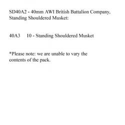 SD40A2 AWI British Battalion Company Standing Shouldered Musket (10 Figures) (40mm)
