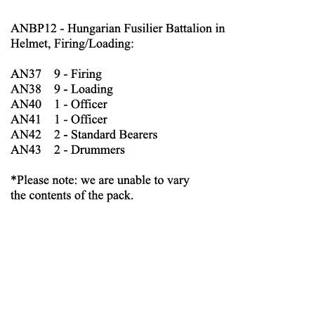 ANBP12 Hungarian Fusilier Battalion In Helmet, Firing / Loading (24 Figures)