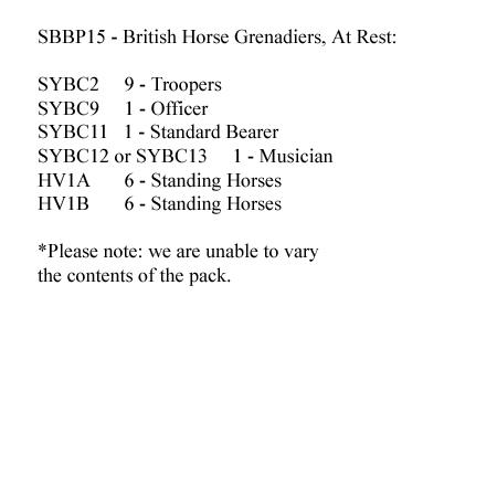 SBBP15 Cavalry - British Horse Grenadiers At Rest (12 Mounted Figures)