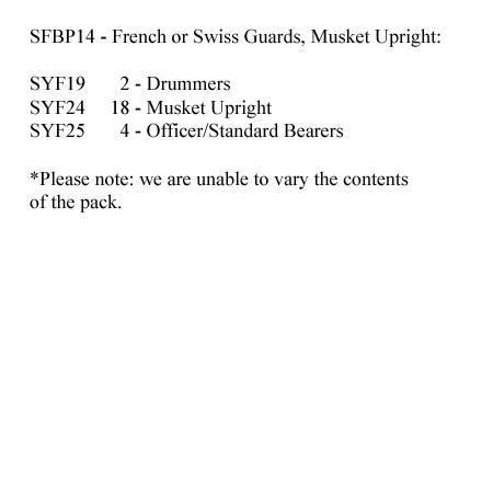 SFBP14 French Or Swiss Guards Musket Upright (24 Figures)
