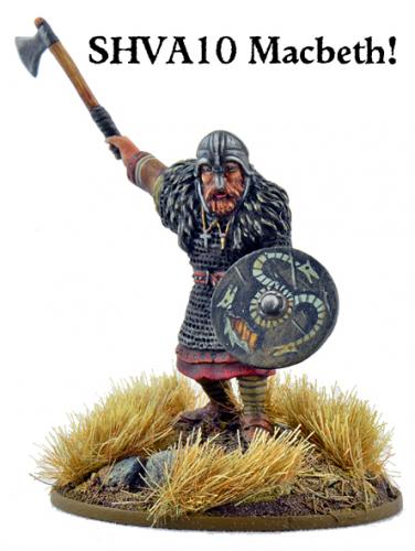 SHVA10 Macbeth, Last Celtic King of the Scots - Scots Legendary Warlord